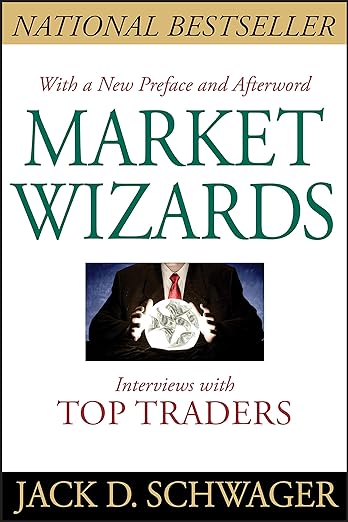 "Market Wizards" by Jack D. Schwager