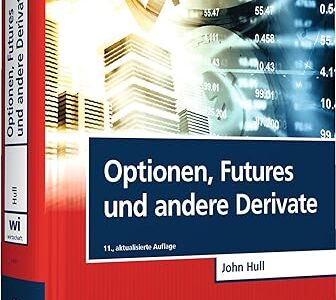 Options, Futures and Other Derivatives by John C. Hull